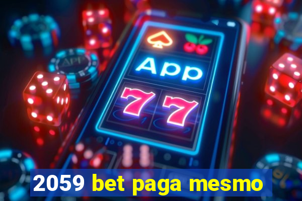 2059 bet paga mesmo